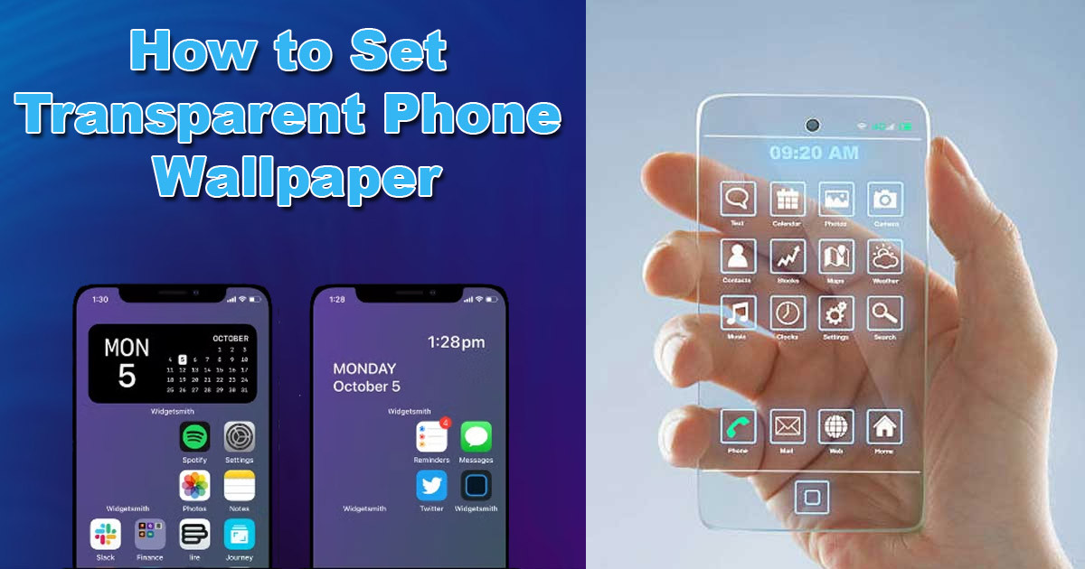 How to Set Transparent Phone Wallpaper – 2026 Ultimate Guide