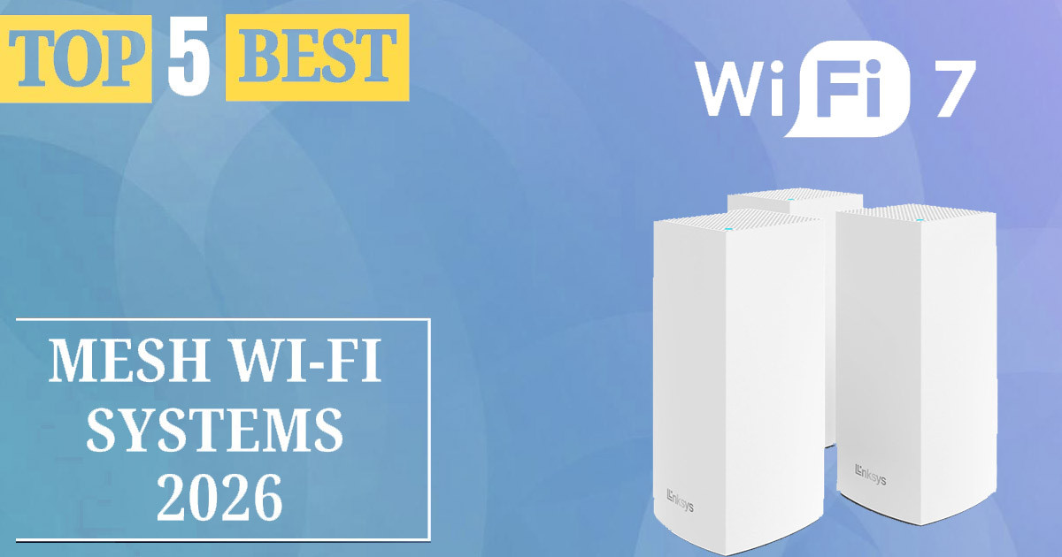 The best mesh Wi-Fi systems of 2026