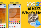 iOS 27 beta 2 is out now, here's what's new